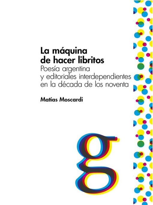 Title details for La máquina de hacer libritos by Matías Moscardi - Available